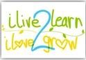 ilive2learnilove2grow